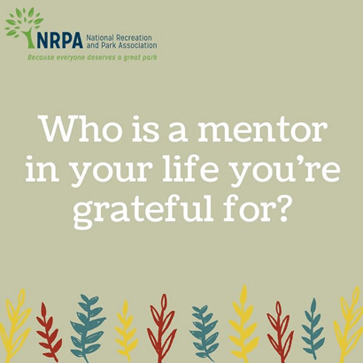 Who is a mentor in your life you're grateful for?