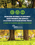Increasing Referrals to Community-Based Programs and Services: An Electronic Health Record Referral Process Cover